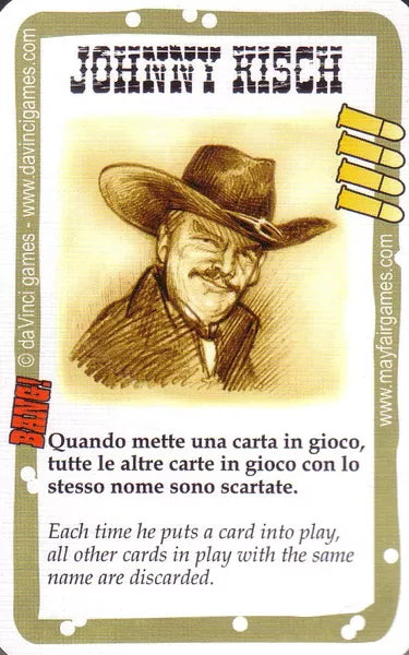 A single card for use with the board game Bang! The card has a black and white illustration of a white man in a cowboy hat with a mustache at the top, and text in both Italian and English at the bottom.