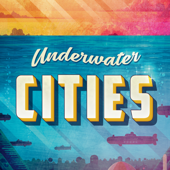 An art print titled 'Underwater Cities' featuring a vibrant and colorful underwater cityscape.