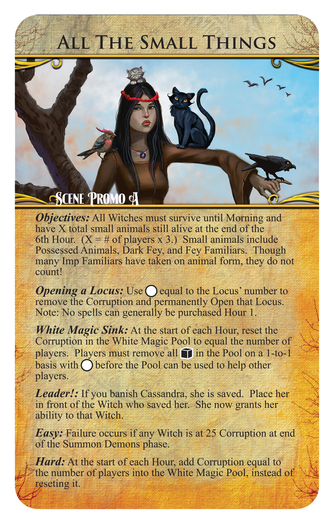 The promo card All the Same Things for use with the board game Approaching Dawn: The Witching Hour. This card displays a woman in a brown dress with two cats: one on her shoulder and one on her head, and two birds: one on her opposite shoulder and one on her hand.