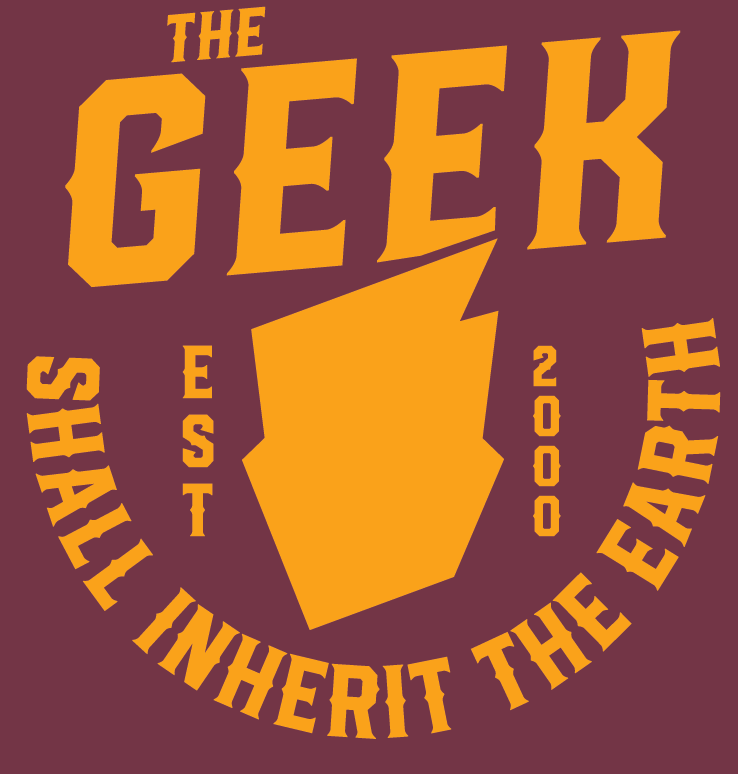 Geek Shall Inherit the Earth T-shirt