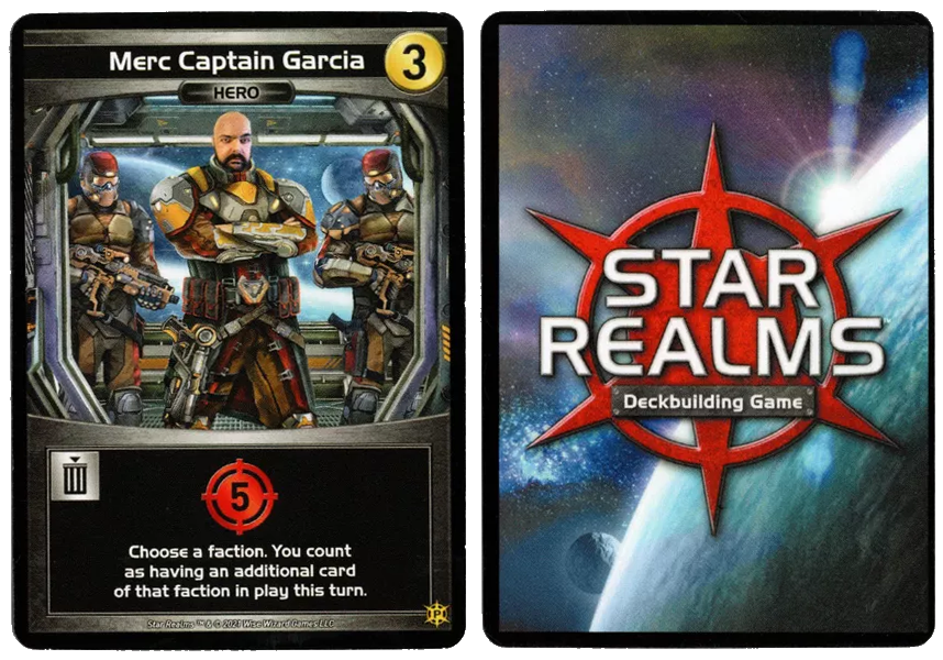 Star Realms: Merc Captain Garcia Promo Card for use with the board game S, Star Realms, sold at the BoardGameGeek Store